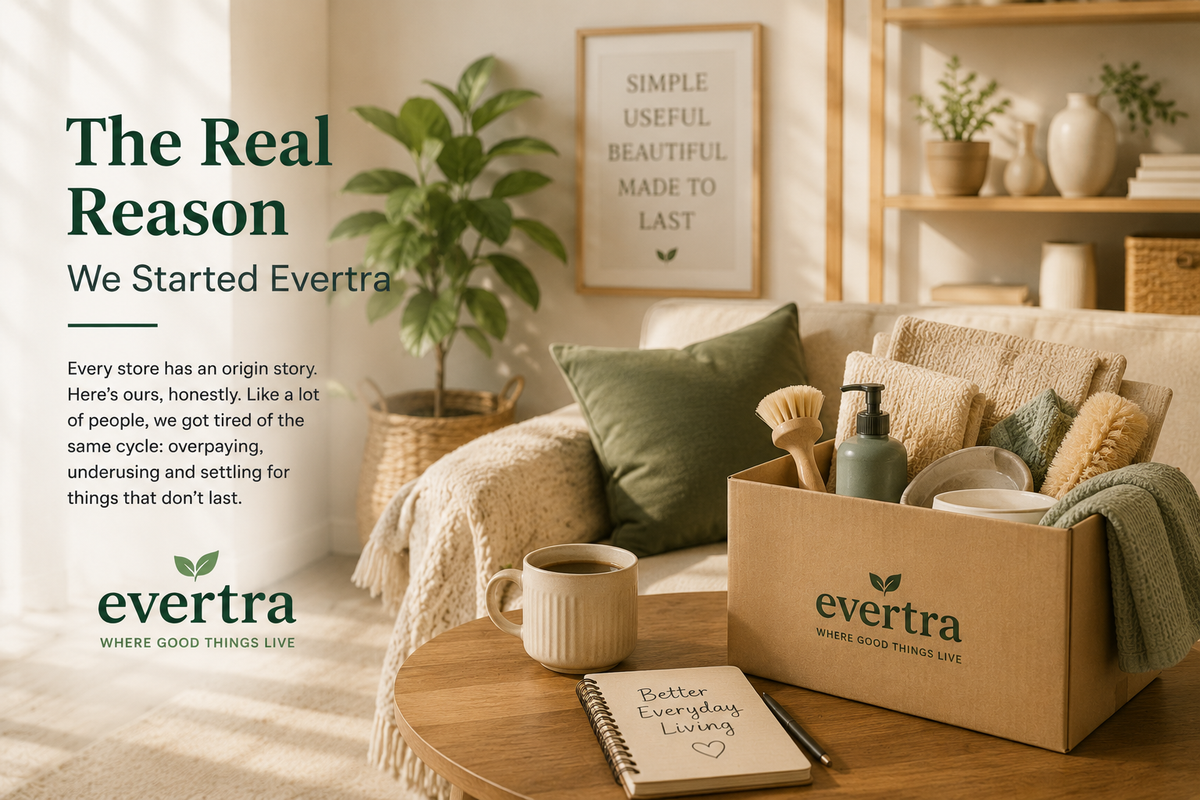 The Real Reason We Started Evertra